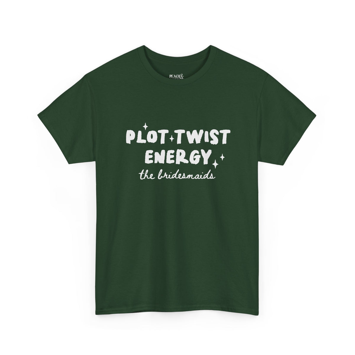 Plot Twist Energy | The Bride | Bachelorette | T-Shirt