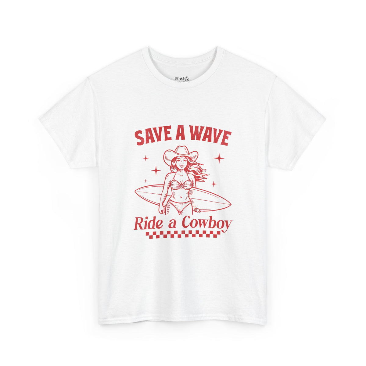 Save A Wave Ride A Cowboy | Salty Cowgirl | Summer | T-Shirt