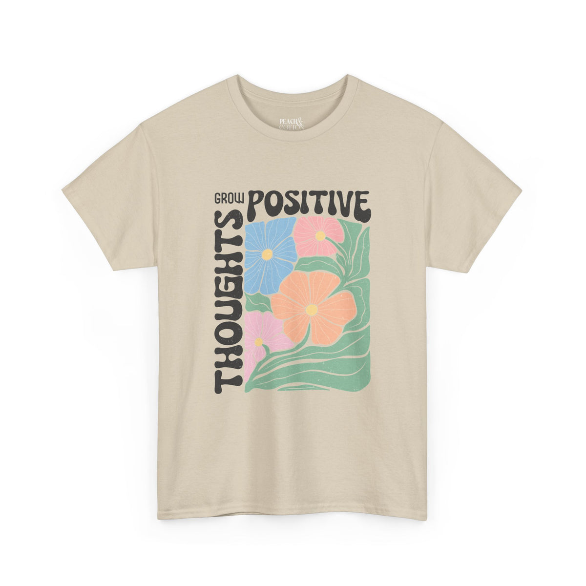 Grow Positive Thought | Boho | Summer | T-Shirt
