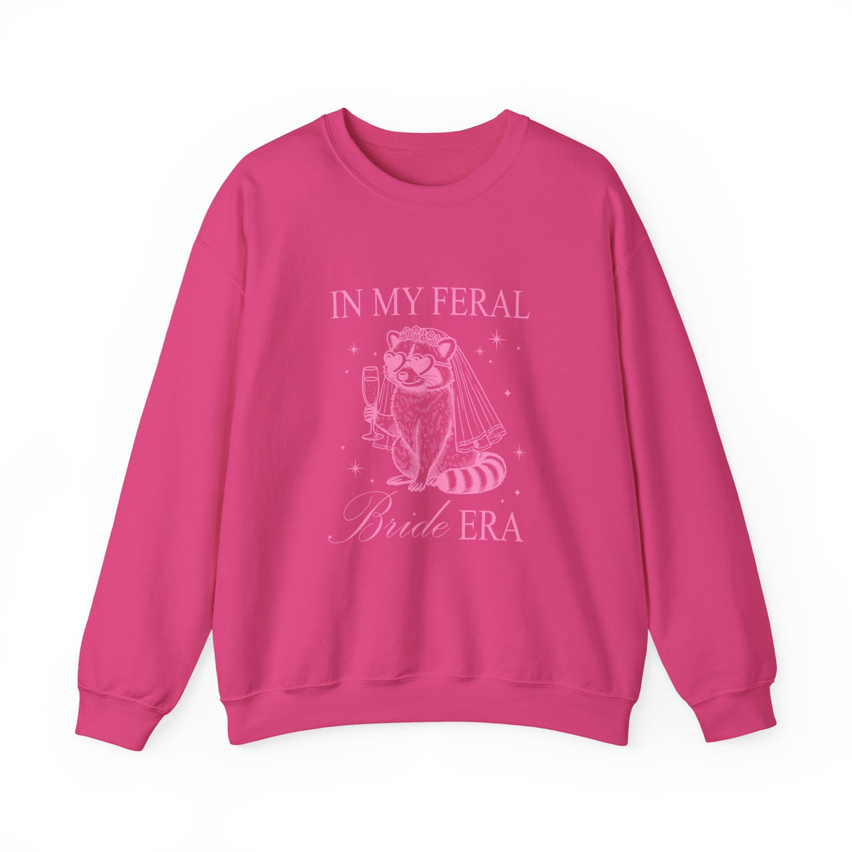 In my feral Bride Era | Racoon | Bachelorette | Crewneck