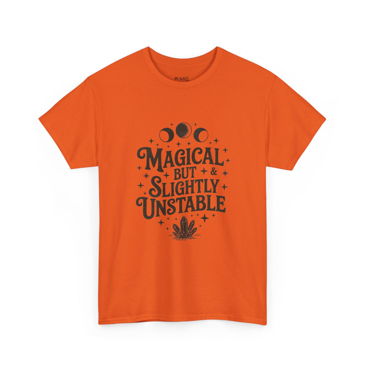 Magical But Slightly Unstable | Halloween | T-Shirt
