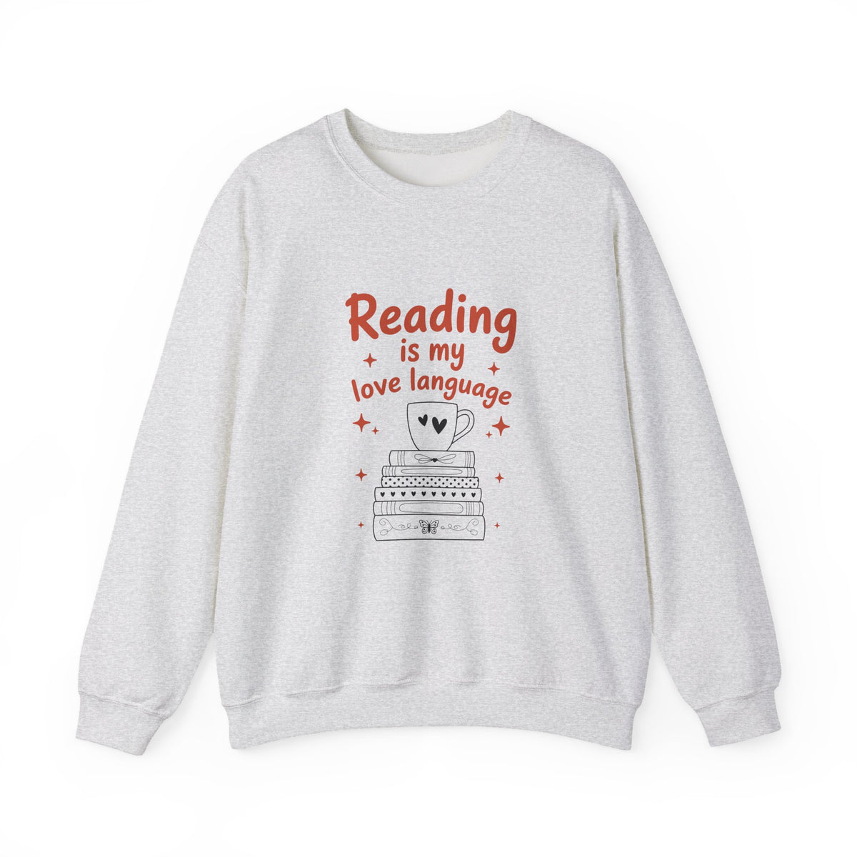 Reading Is My Love Language | Book Lover | Crewneck