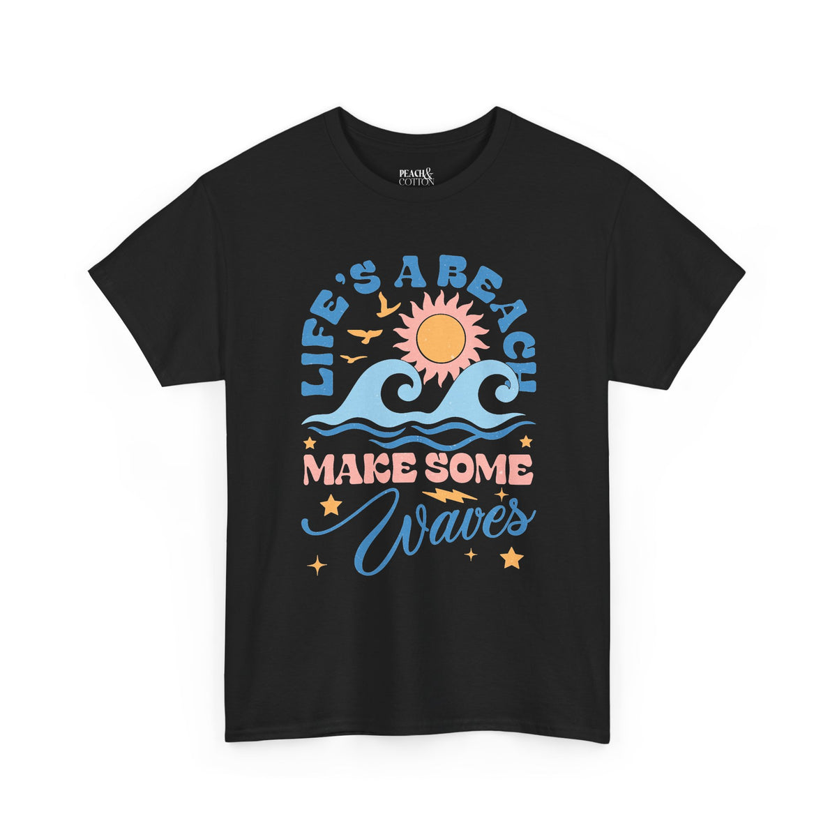 Life's A Beach, Make Some Waves | Summer Boho | T-Shirt