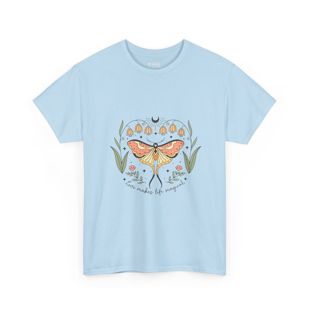 Love Makes Life Magical | Moth Butterfly | Summer | T-Shirt