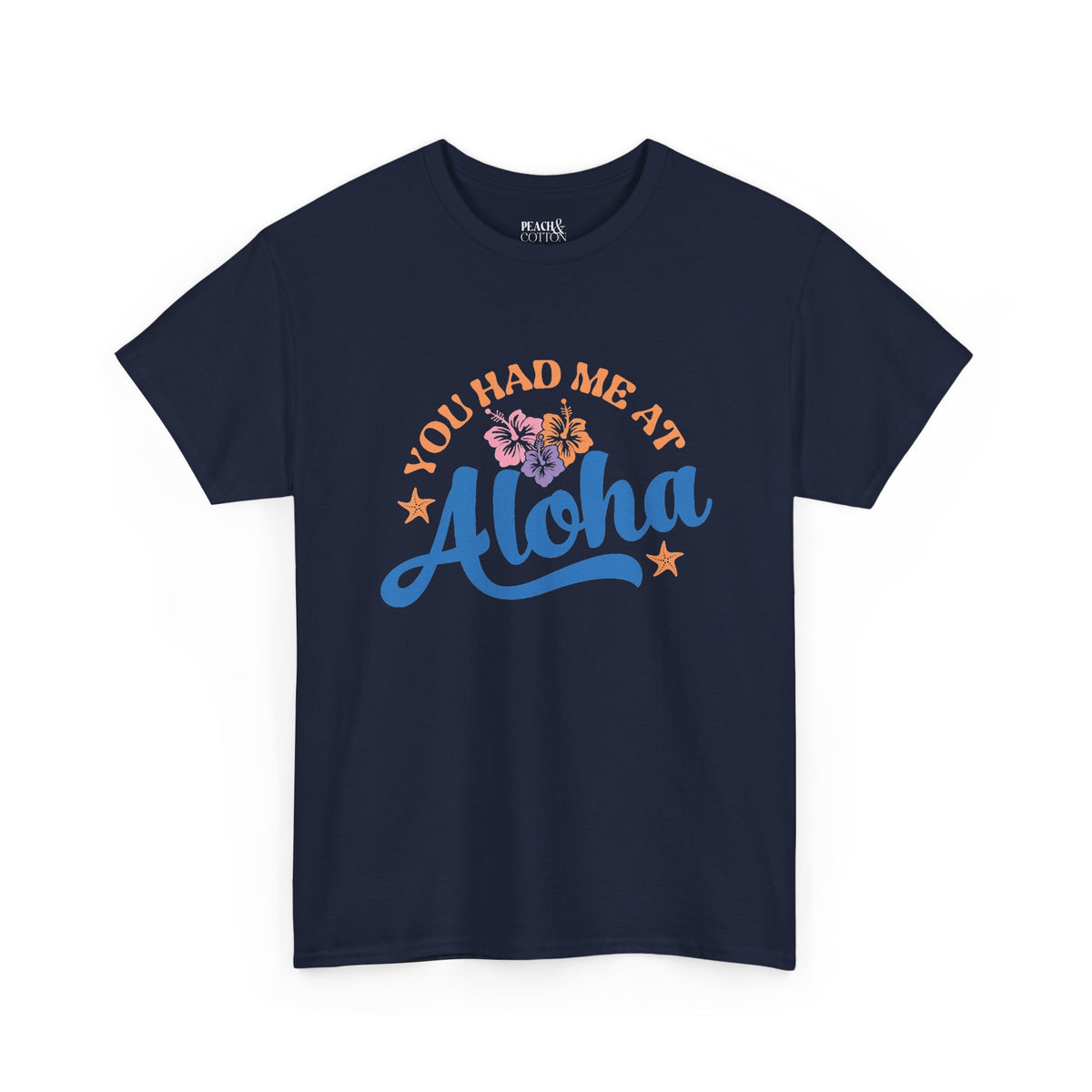 You Had Me At Aloha | Beach | Summer | T-Shirt