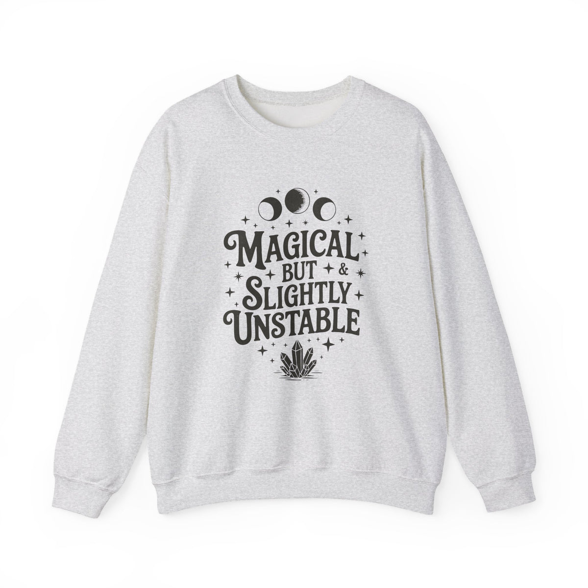 Magical But Slighly Unstable | Halloween | Crewneck