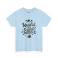Magical But Slightly Unstable | Halloween | T-Shirt