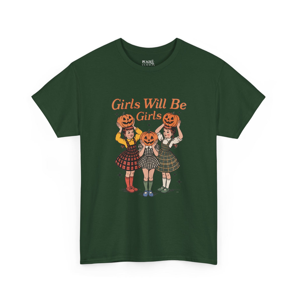 Girls Will Be Girls | Pumpkin | Halloween | T-Shirt