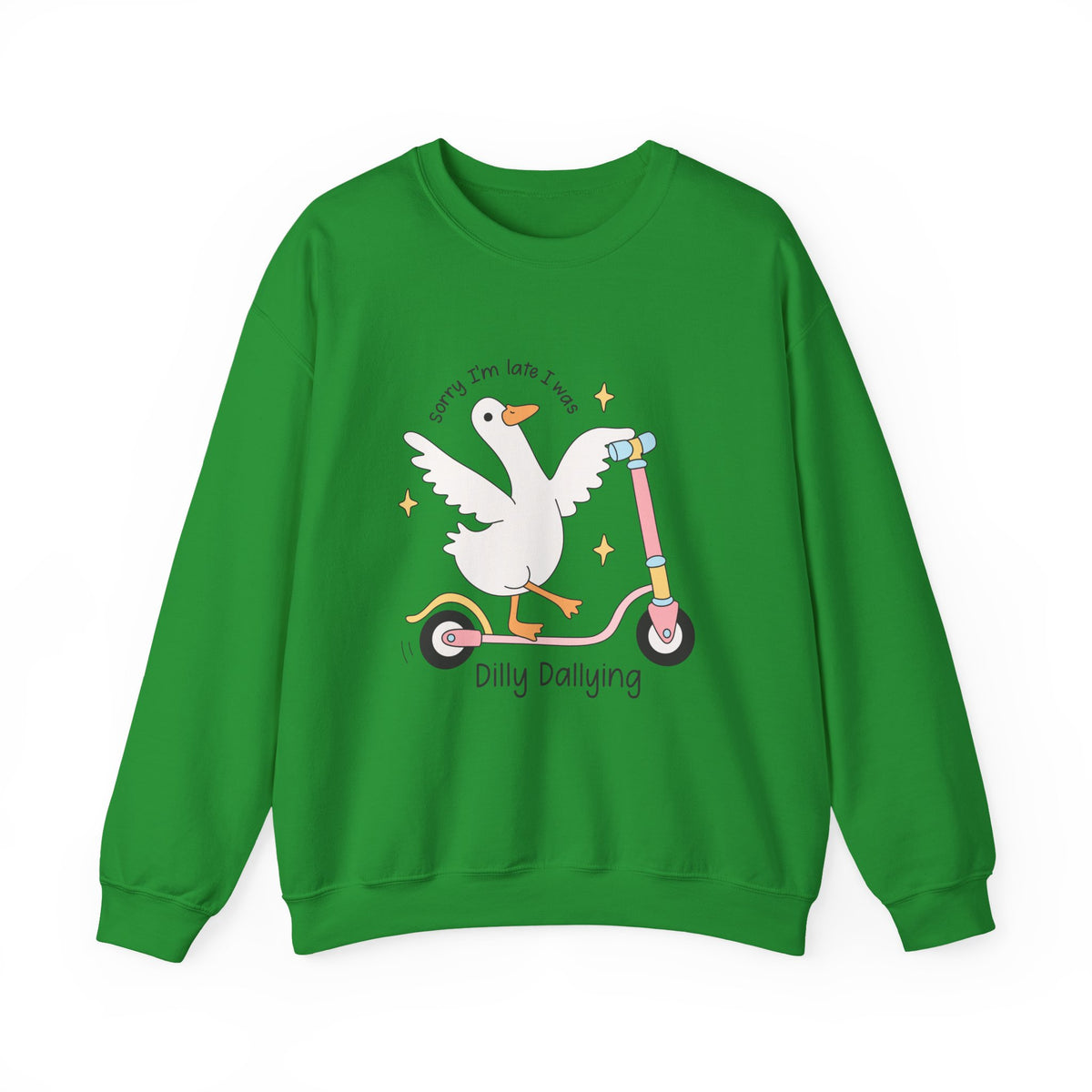 Sorry I'm Late | Silly Goose | Crewneck