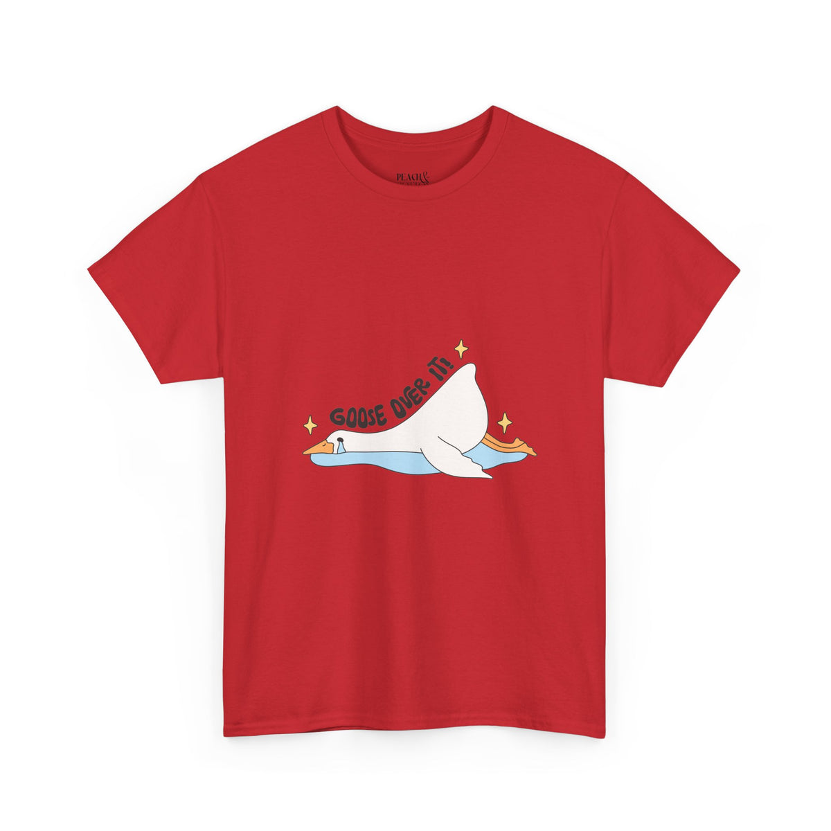 Goose Over It | Silly Goose | T-Shirt