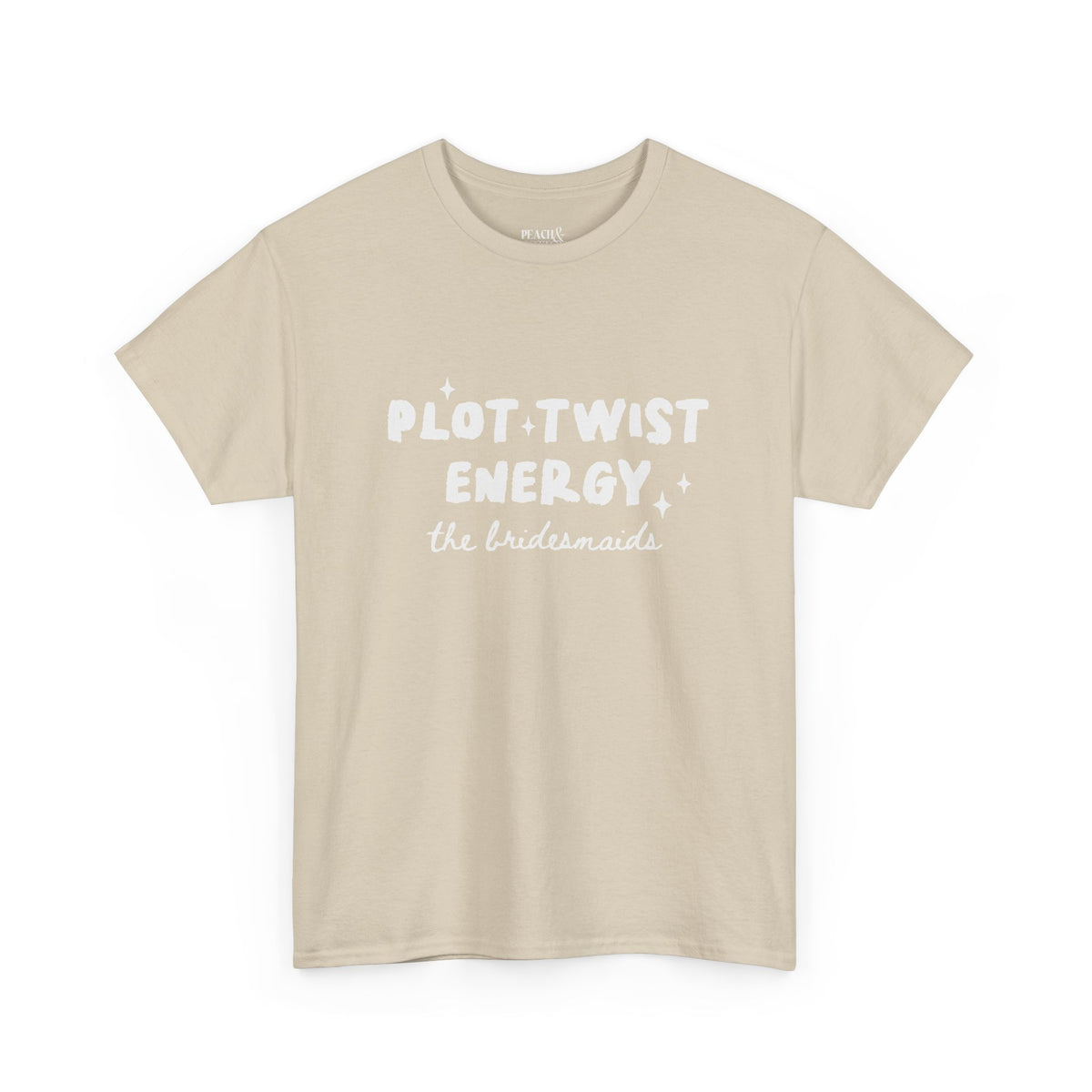 Plot Twist Energy | The Bride | Bachelorette | T-Shirt