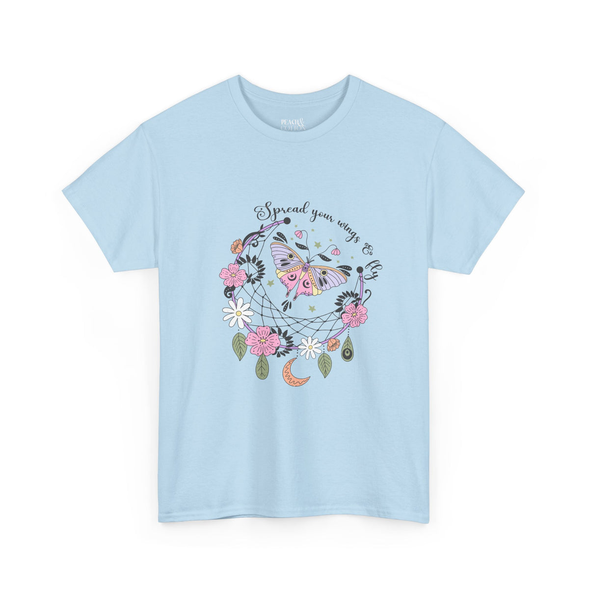 Spread Your Wings & Fly | Moth Butterfly | Summer | T-Shirt