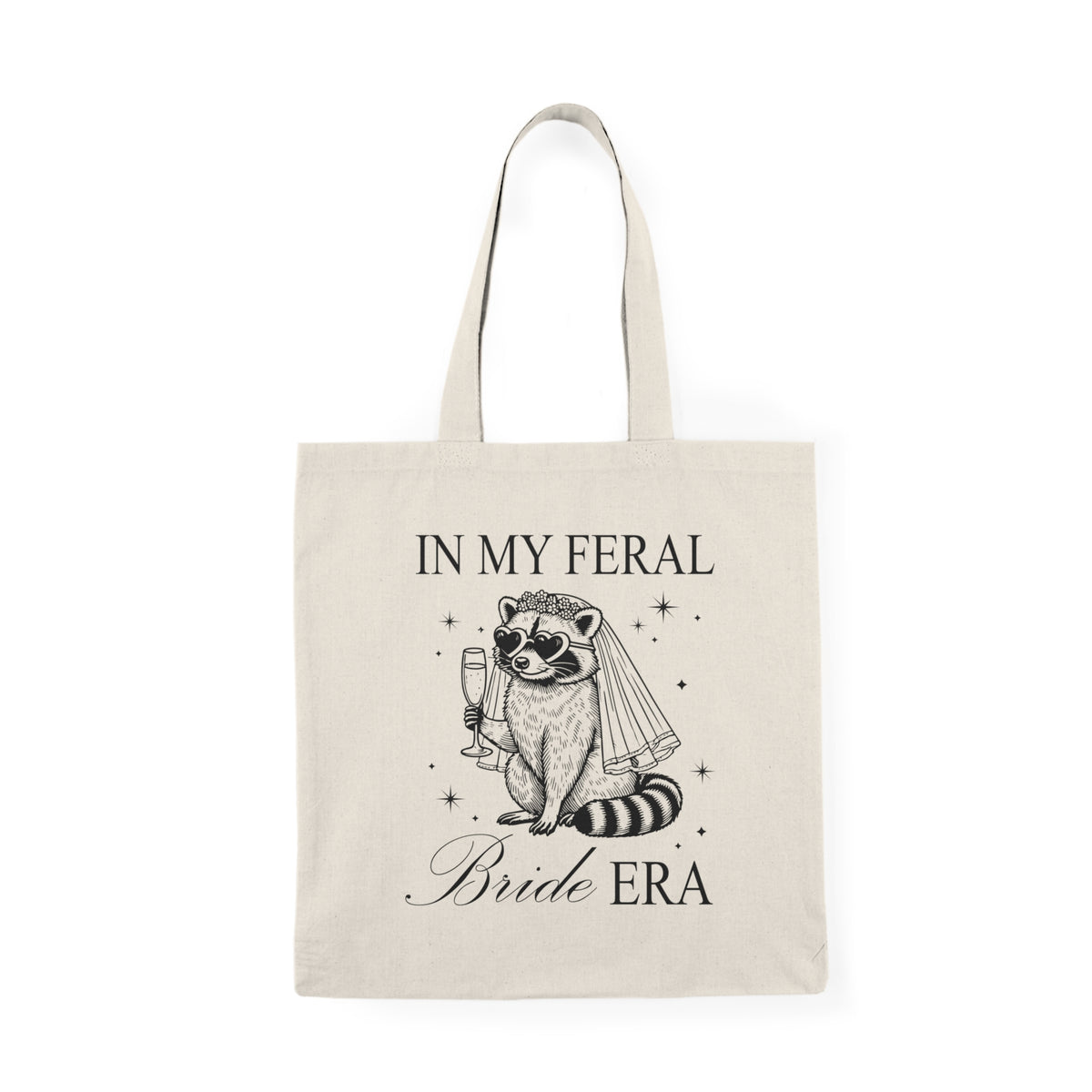 In My Feral Bride Era | Racoon | Bachelorette | Tote Bag