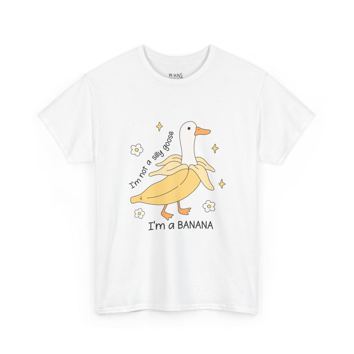 I'm A Banana | Silly Goose | T-Shirt