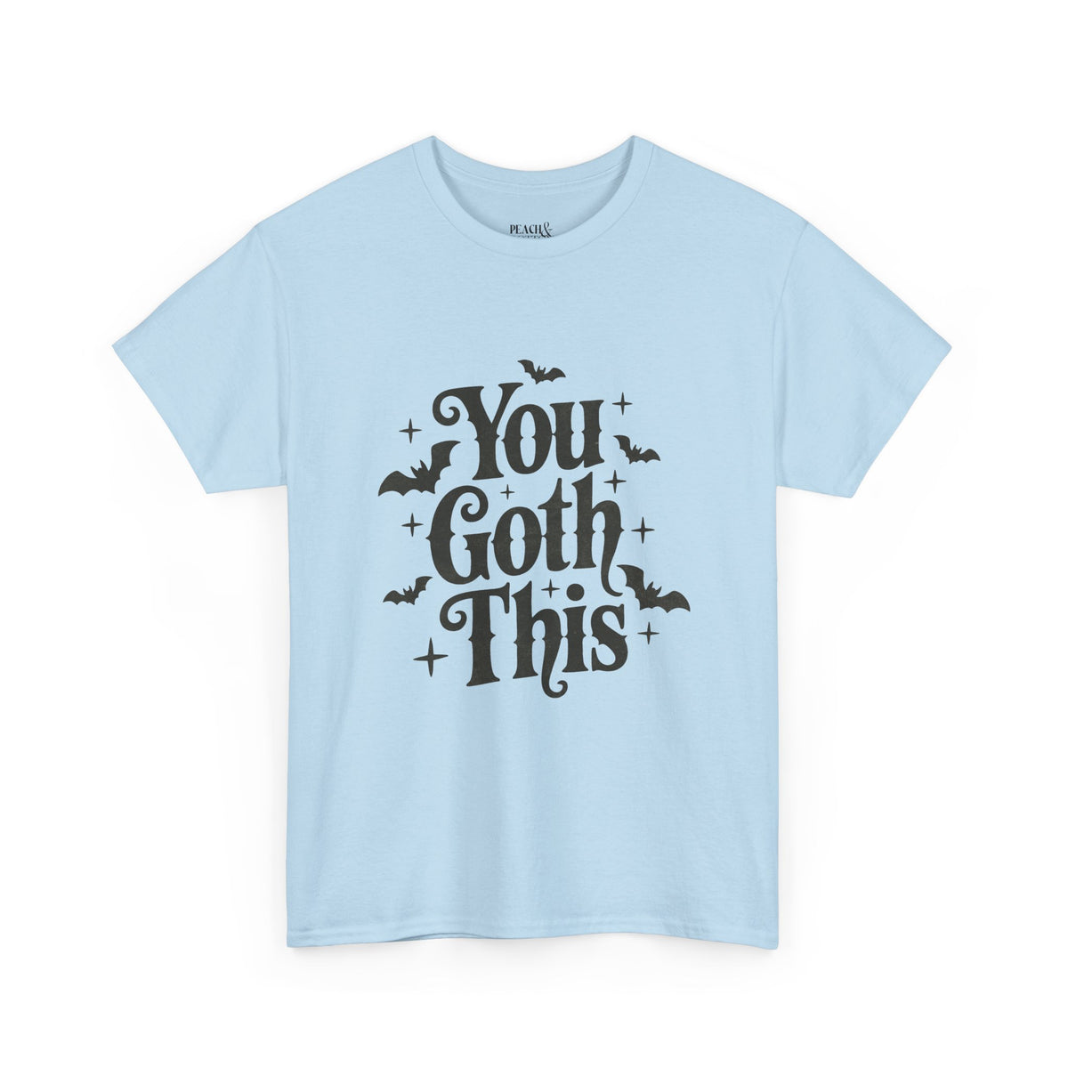 You Goth This | Halloween | T-Shirt
