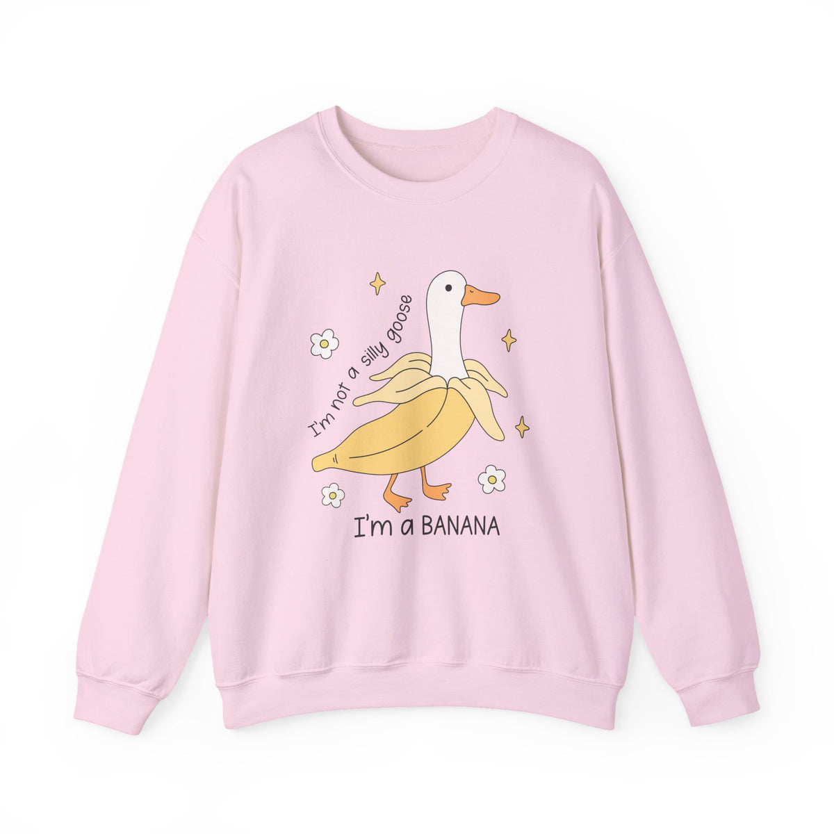 I'm A Banana | Silly Goose | Crewneck