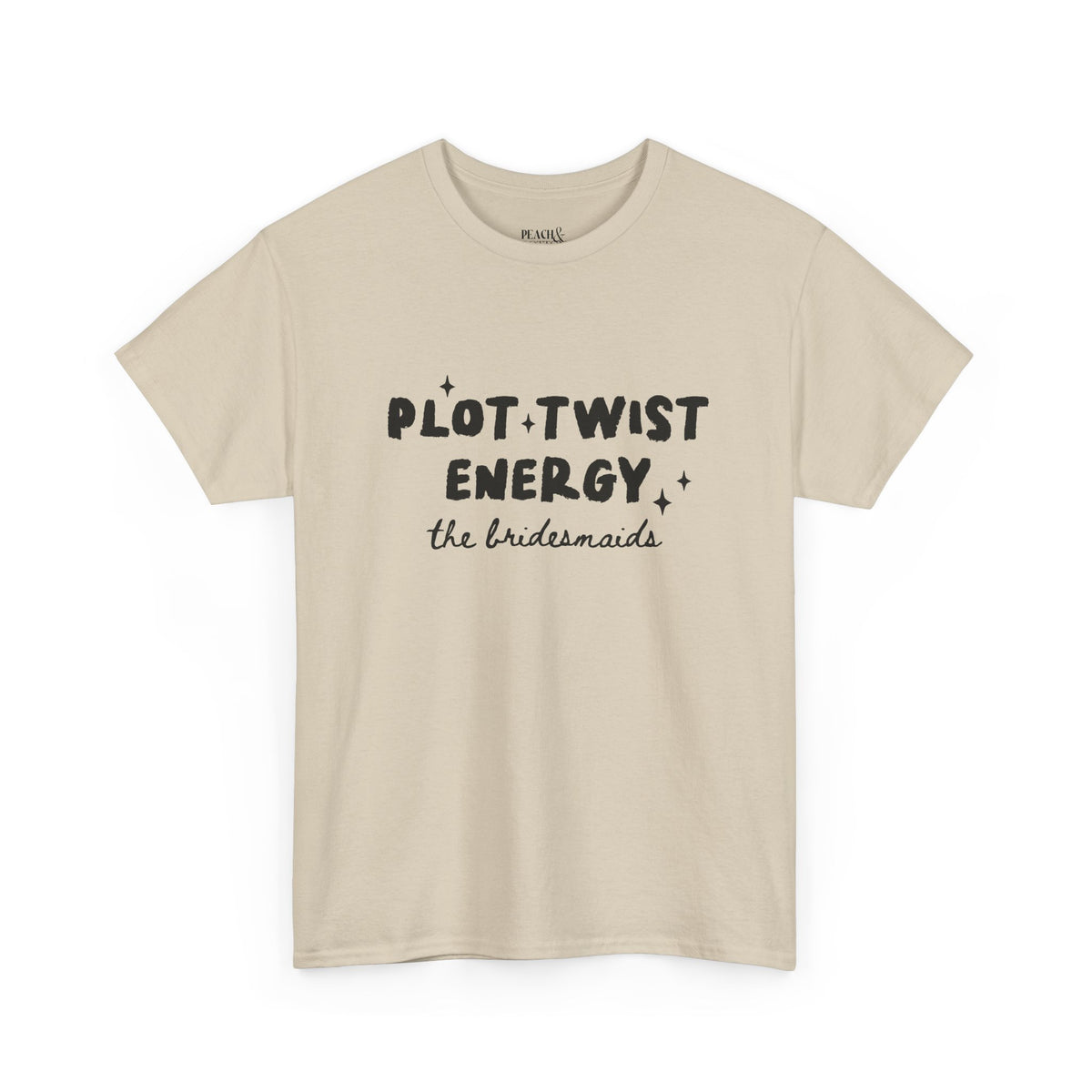 Plot Twist Energy | The Bride | Bachelorette | T-Shirt