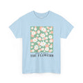 Stop & Smell The Flowers | Boho | Summer | T-Shirt
