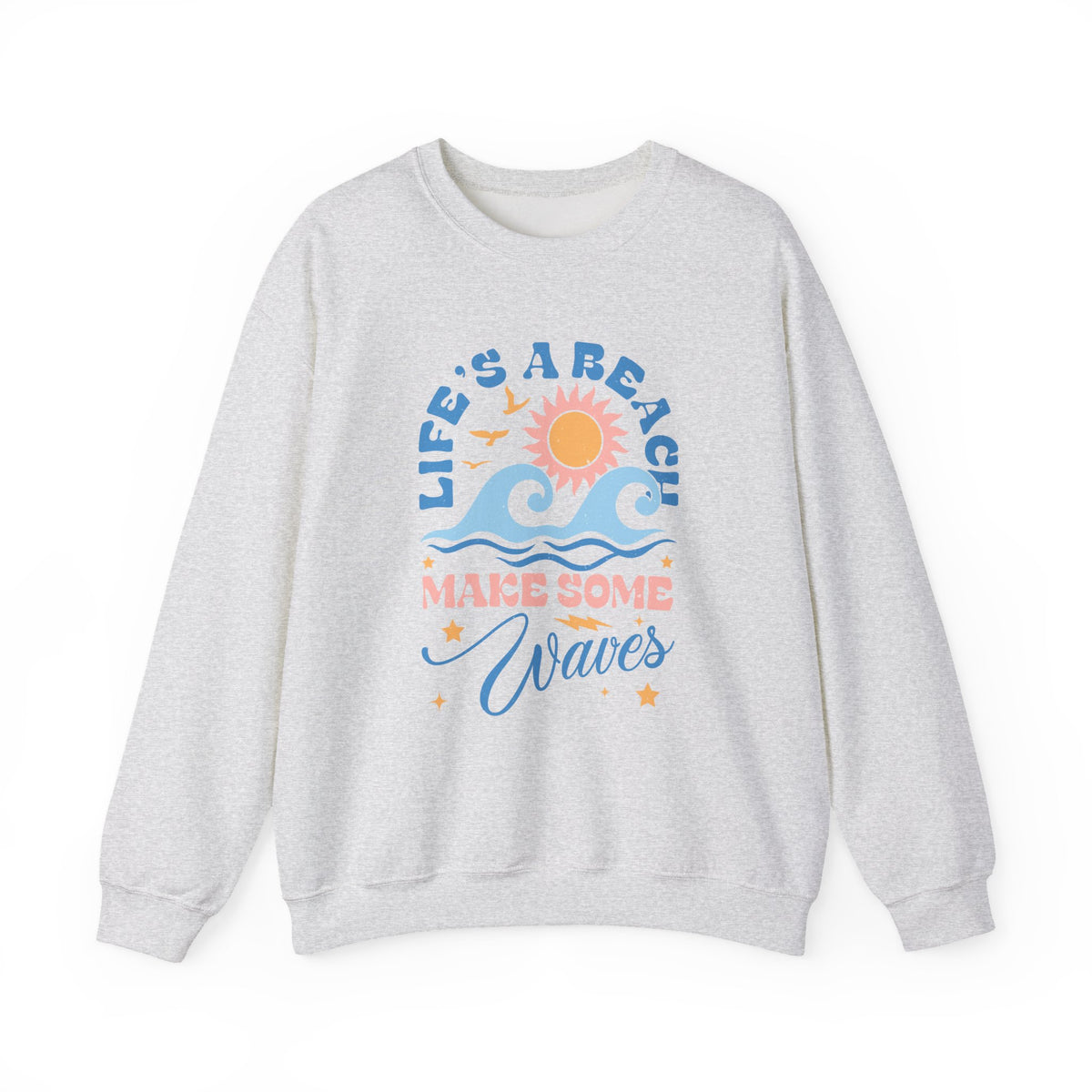 Life's A Beach, Make Some Waves | Summer Boho | Crewneck