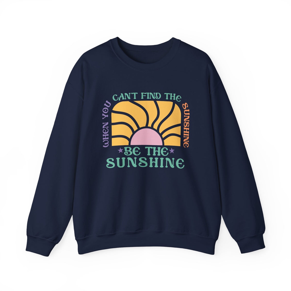 Be The Sunshine | Beach | Summer | Crewneck