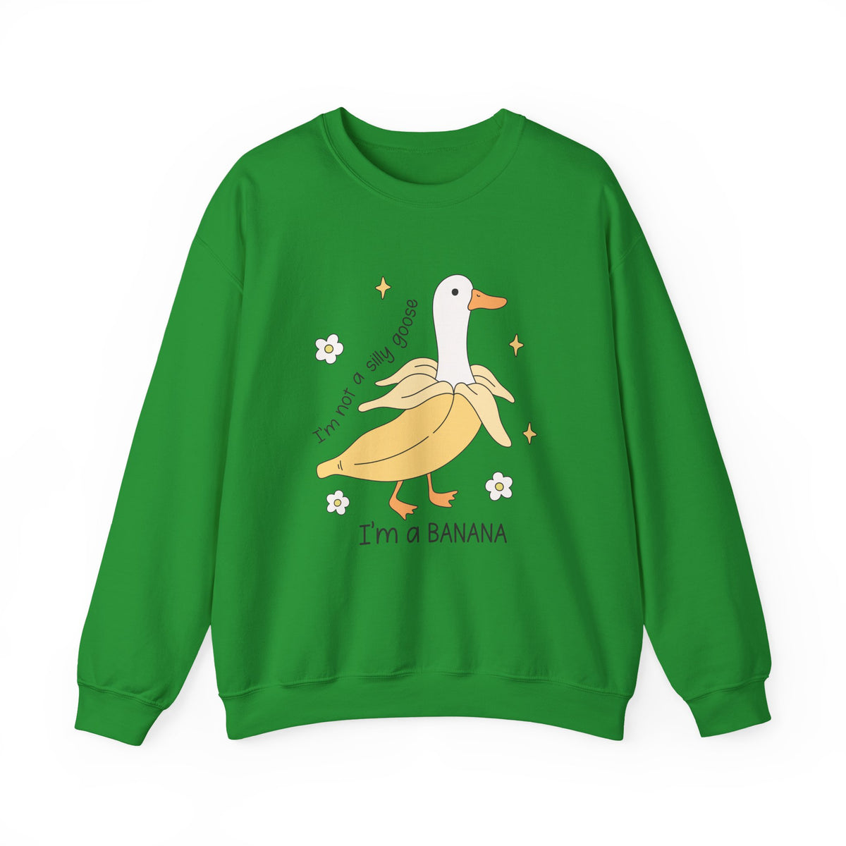 I'm A Banana | Silly Goose | Crewneck