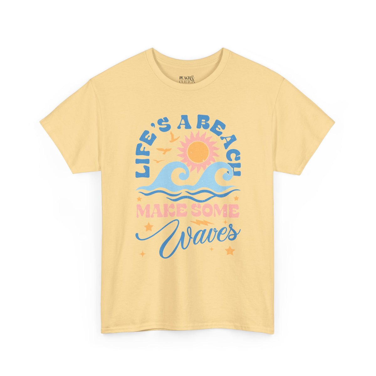Life's A Beach, Make Some Waves | Summer Boho | T-Shirt