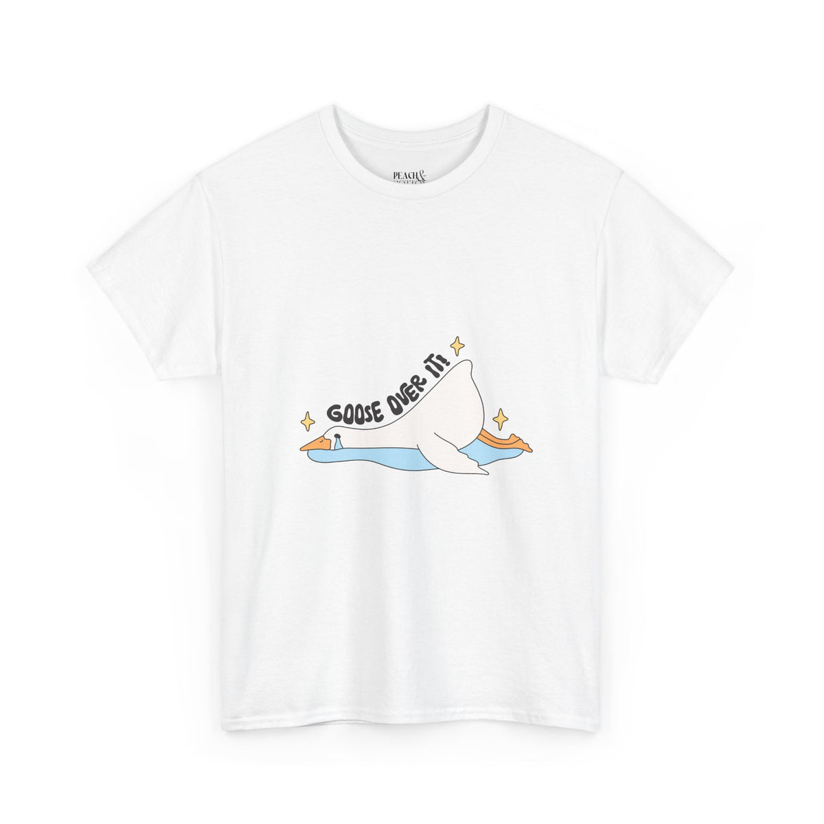 Goose Over It | Silly Goose | T-Shirt