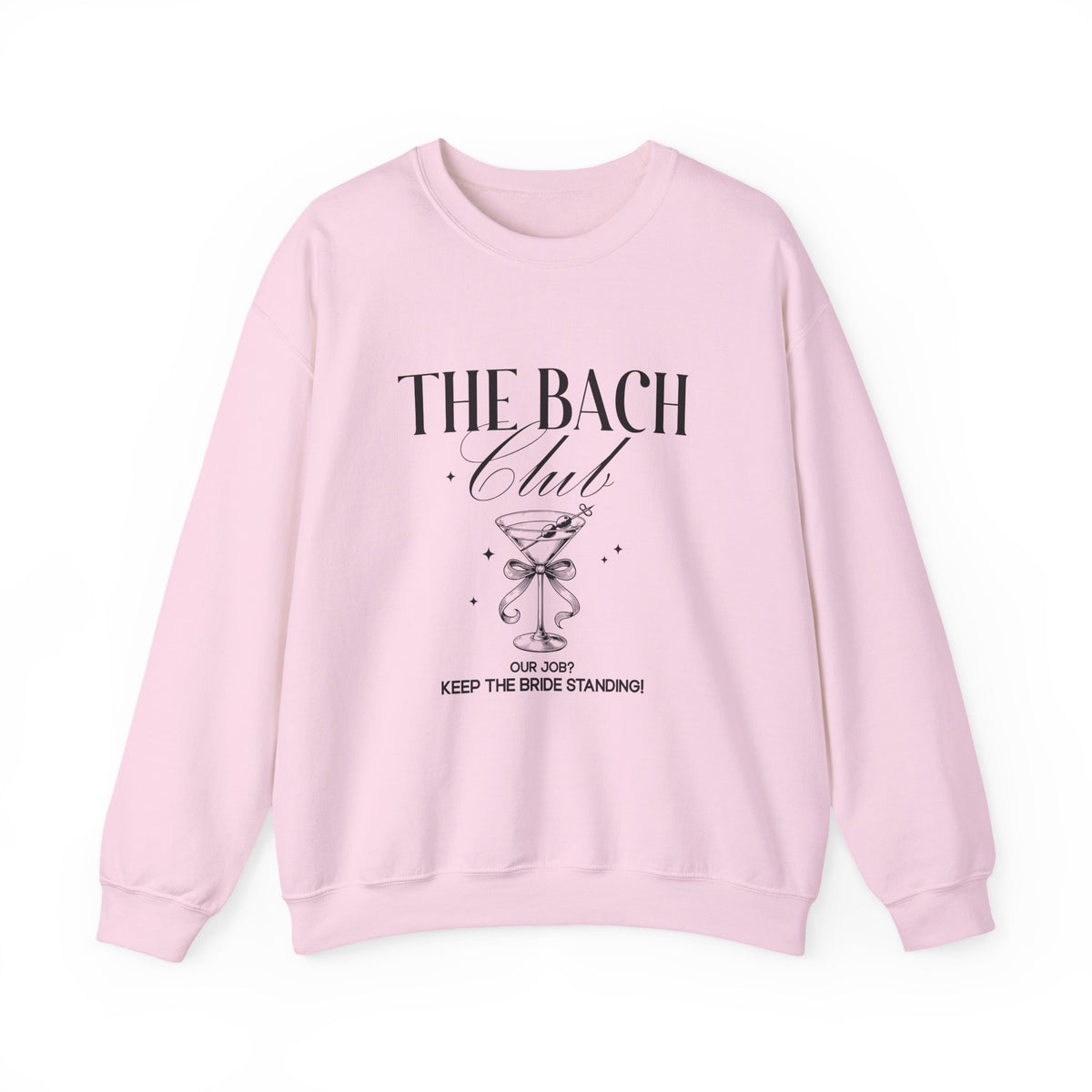 Martini | Bride & The Bach Club | Bachelorette | Crewneck
