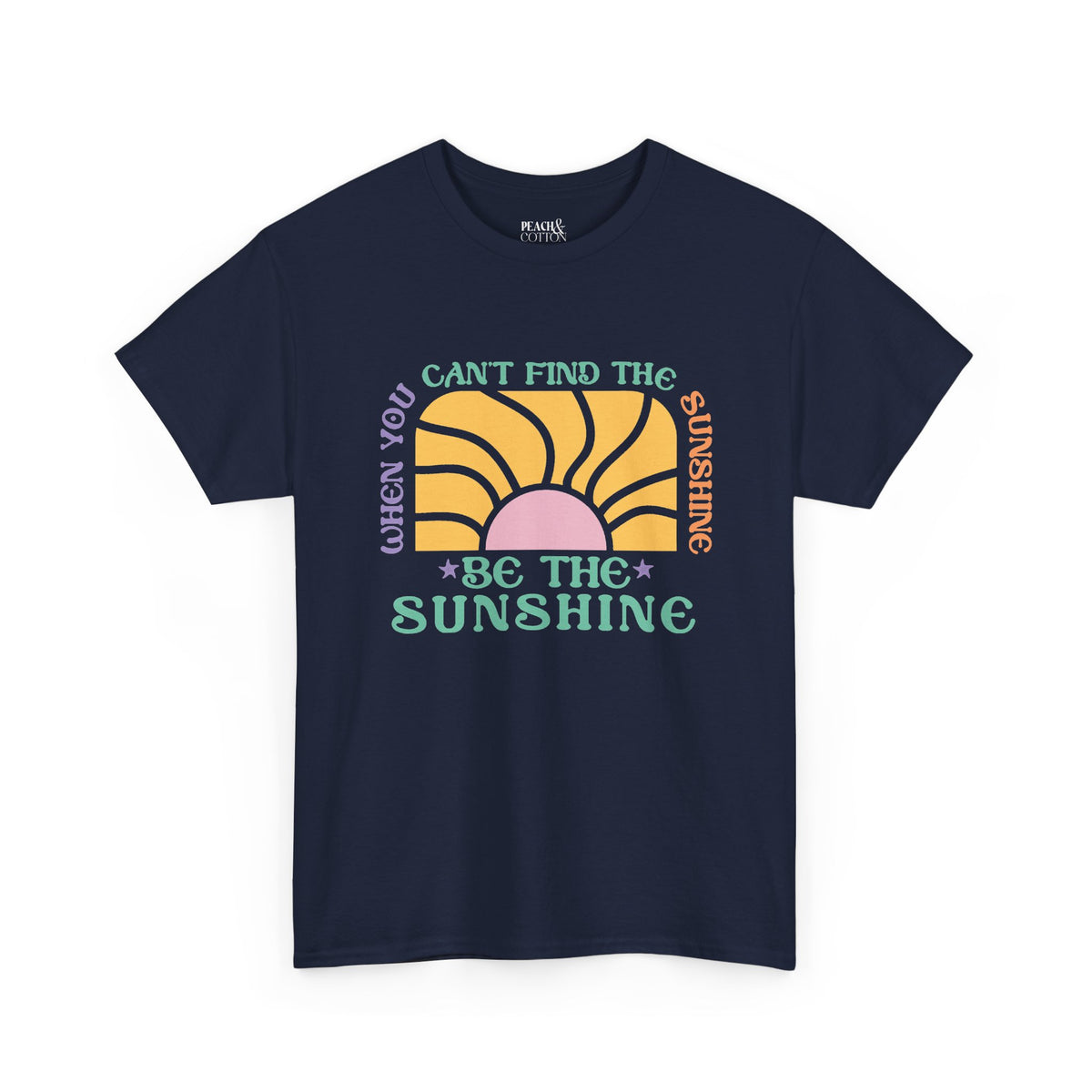 Be The Sunshine | Beach | Summer | T-Shirt
