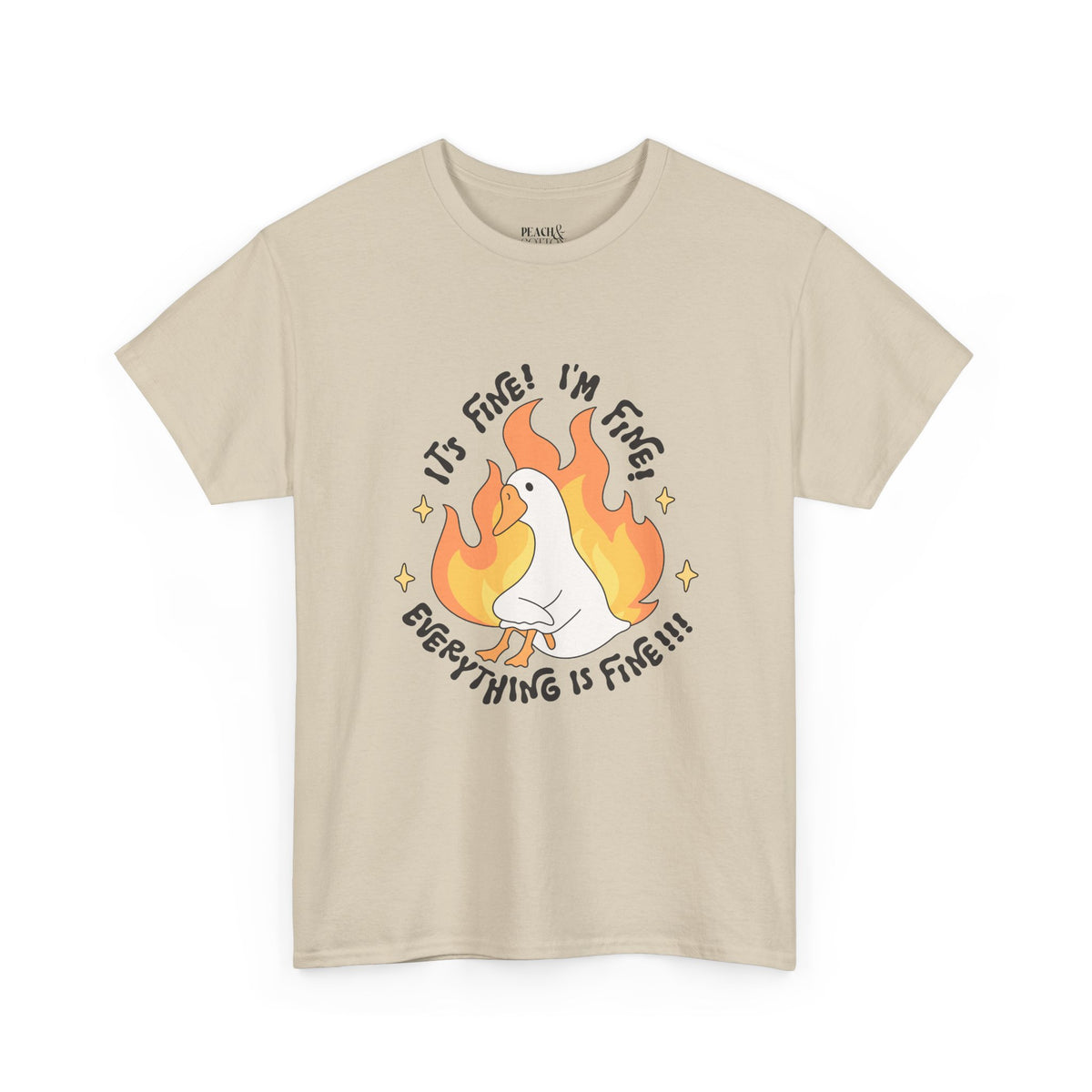 It's Fine I'm Fine Everything Is Fine | Silly Goose | T-Shirt
