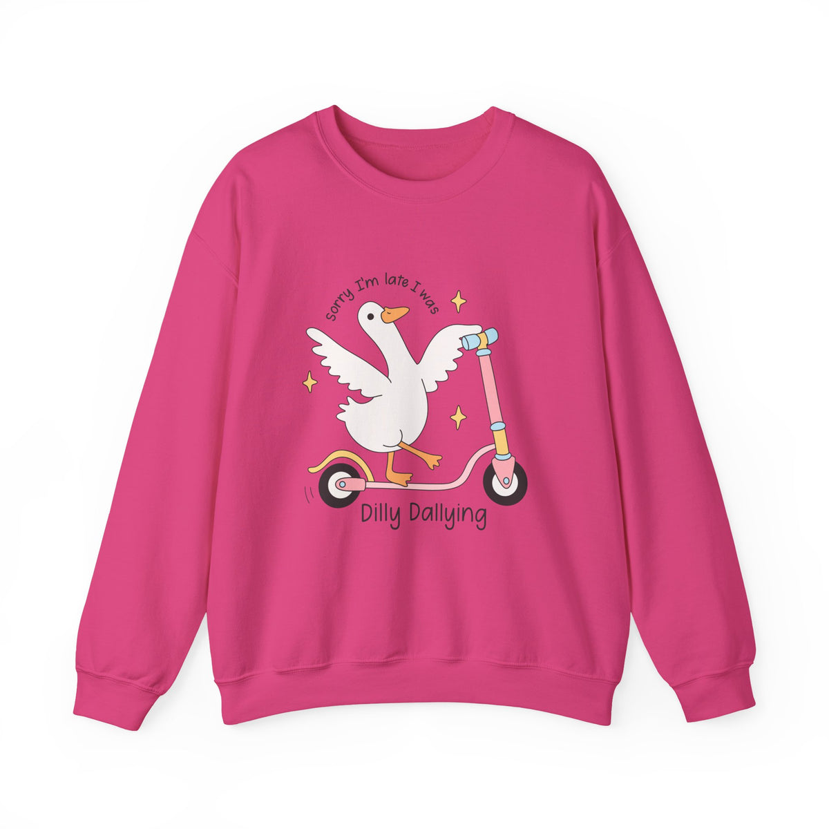 Sorry I'm Late | Silly Goose | Crewneck