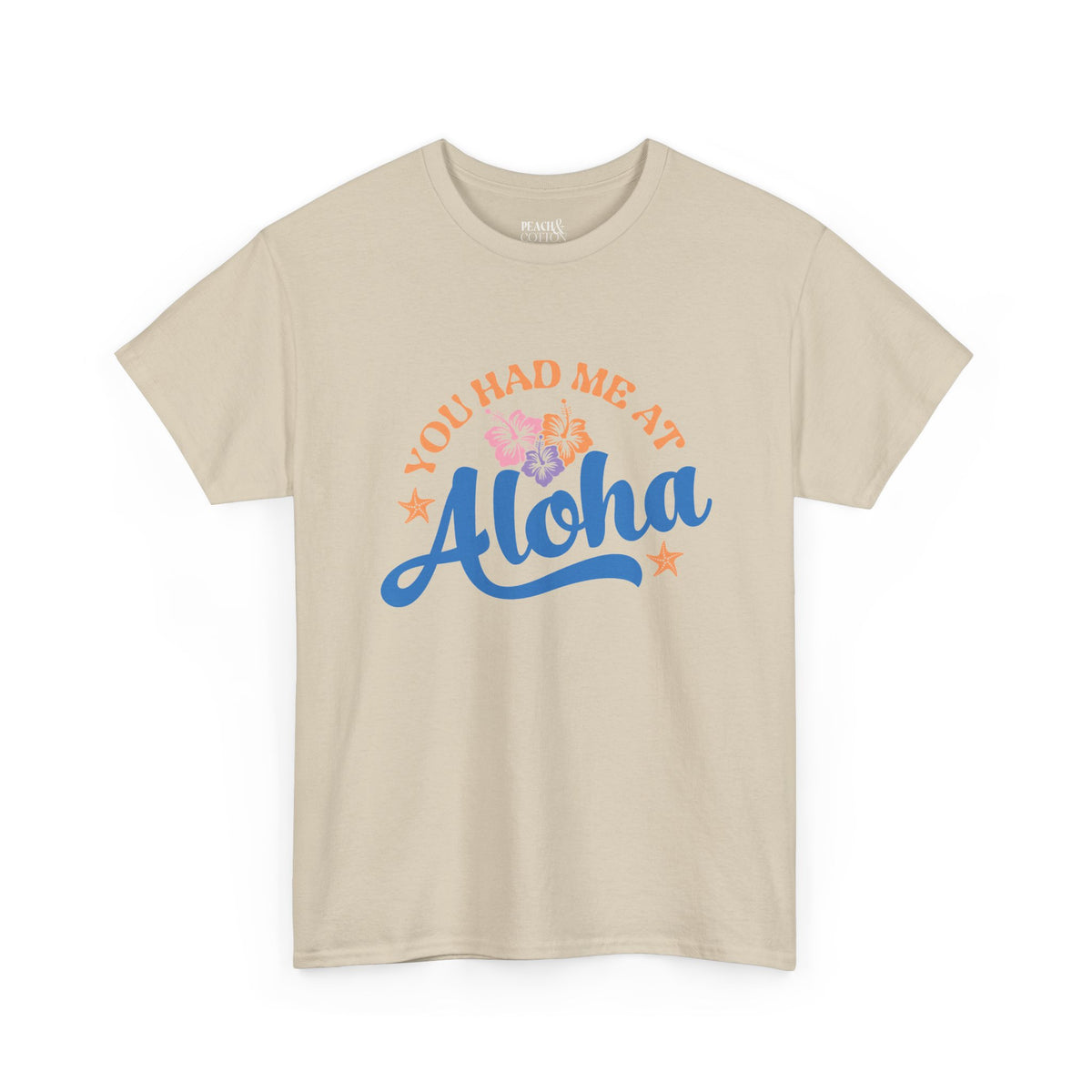 You Had Me At Aloha | Beach | Summer | T-Shirt
