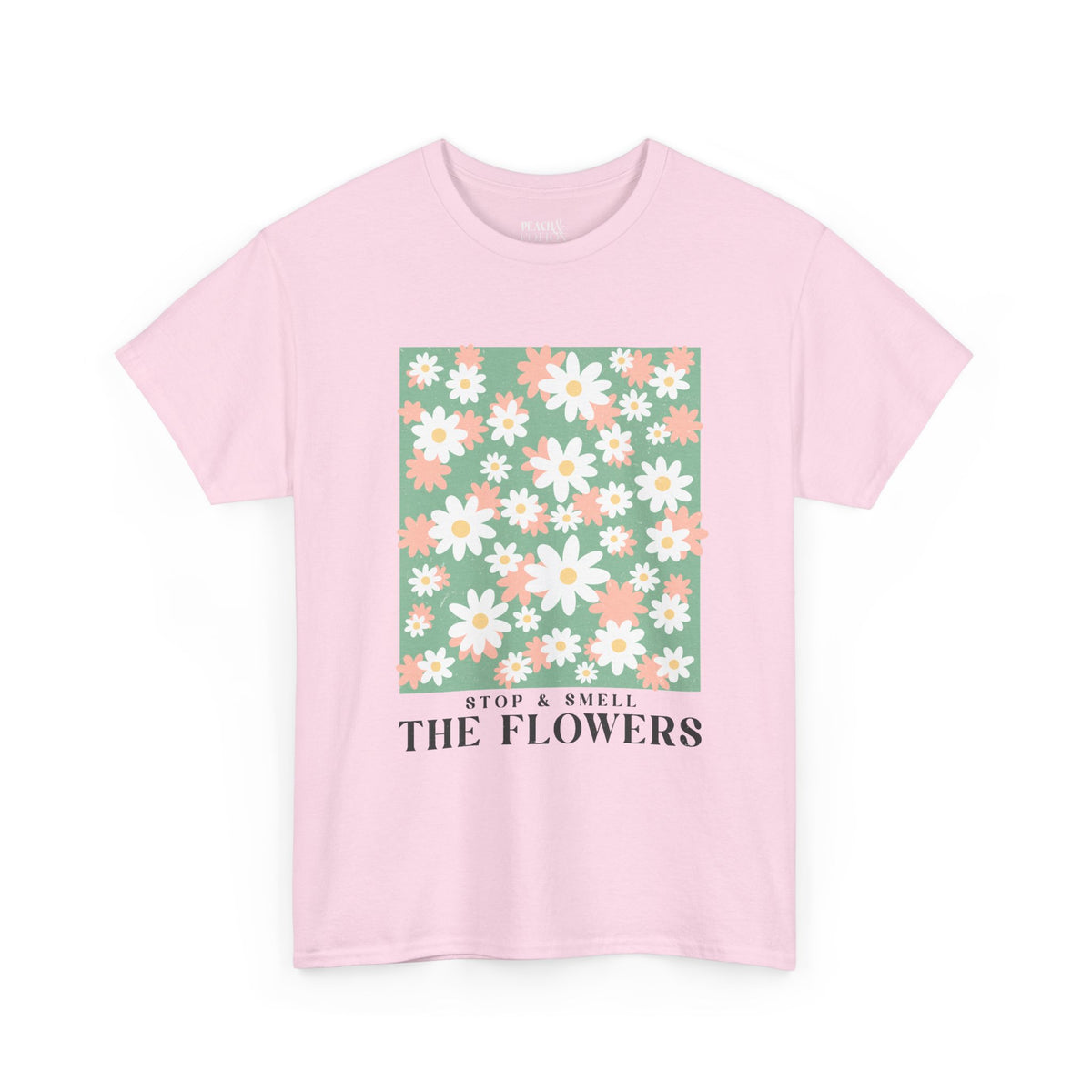 Stop & Smell The Flowers | Boho | Summer | T-Shirt