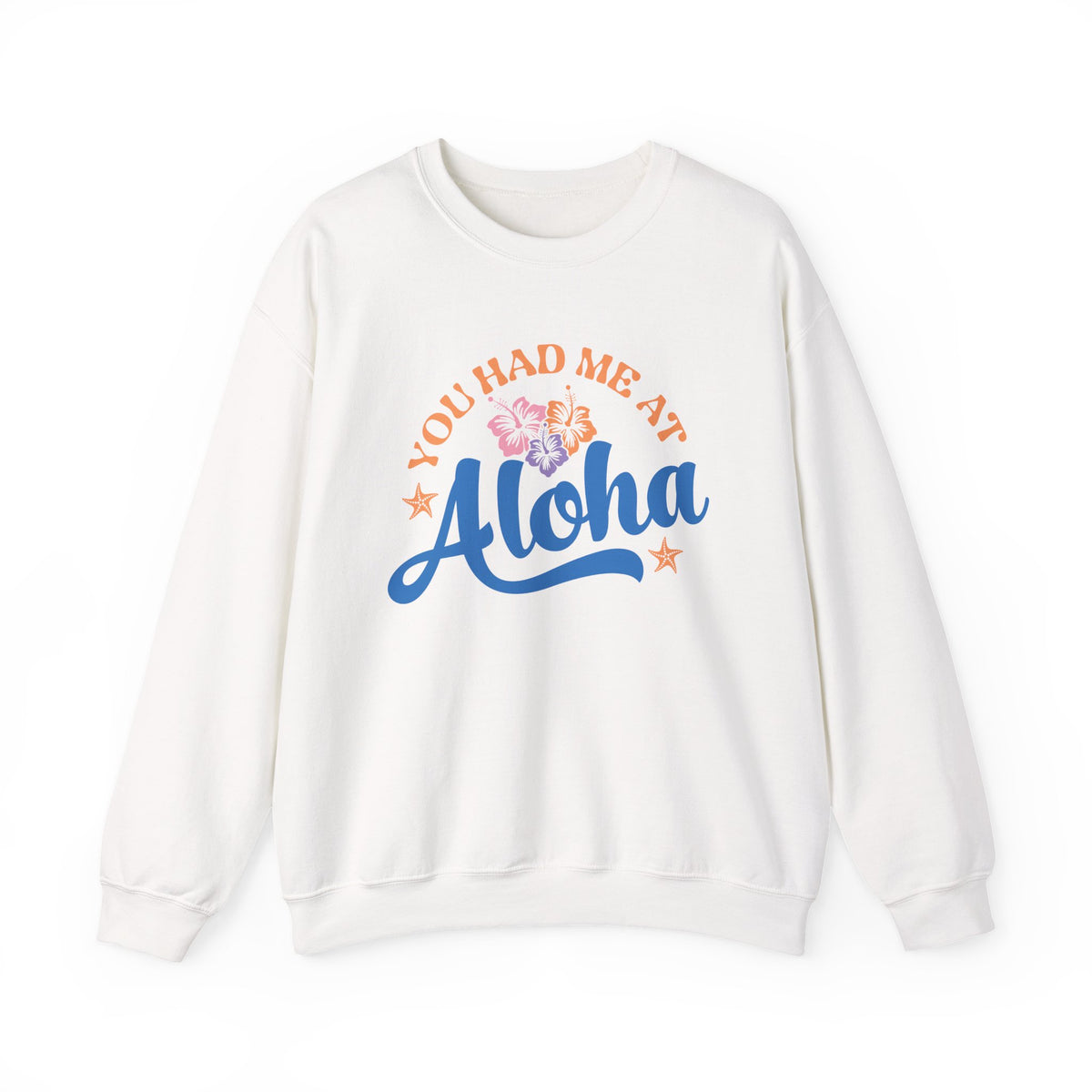 You Had Me At Aloha | Beach | Summer | Crewneck