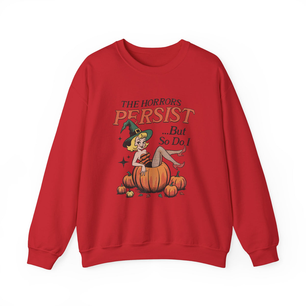 The Horrors Persist ... But So Do I | Halloween | Crewneck