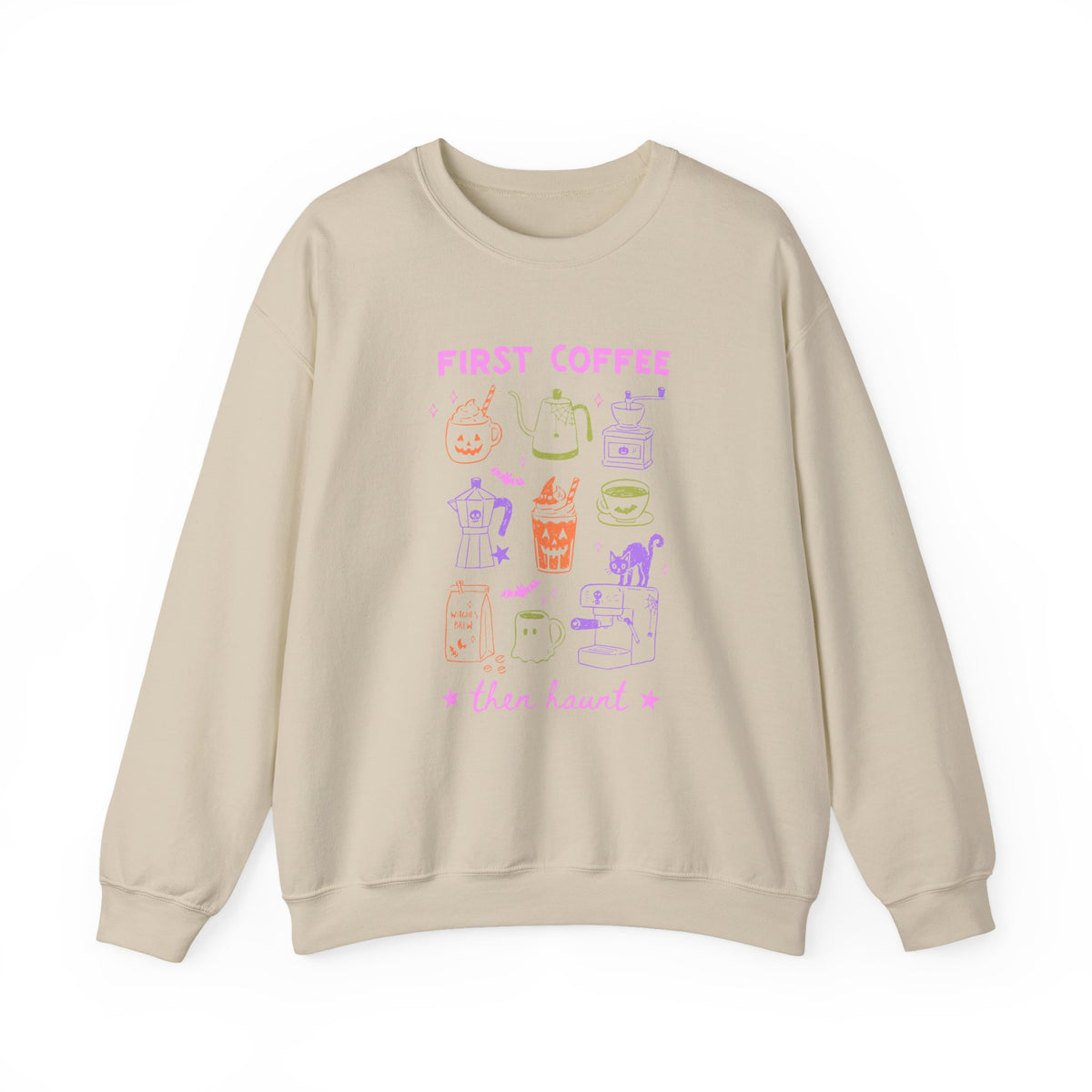 First Coffee Then Haunt | Halloween Coffee | Crewneck