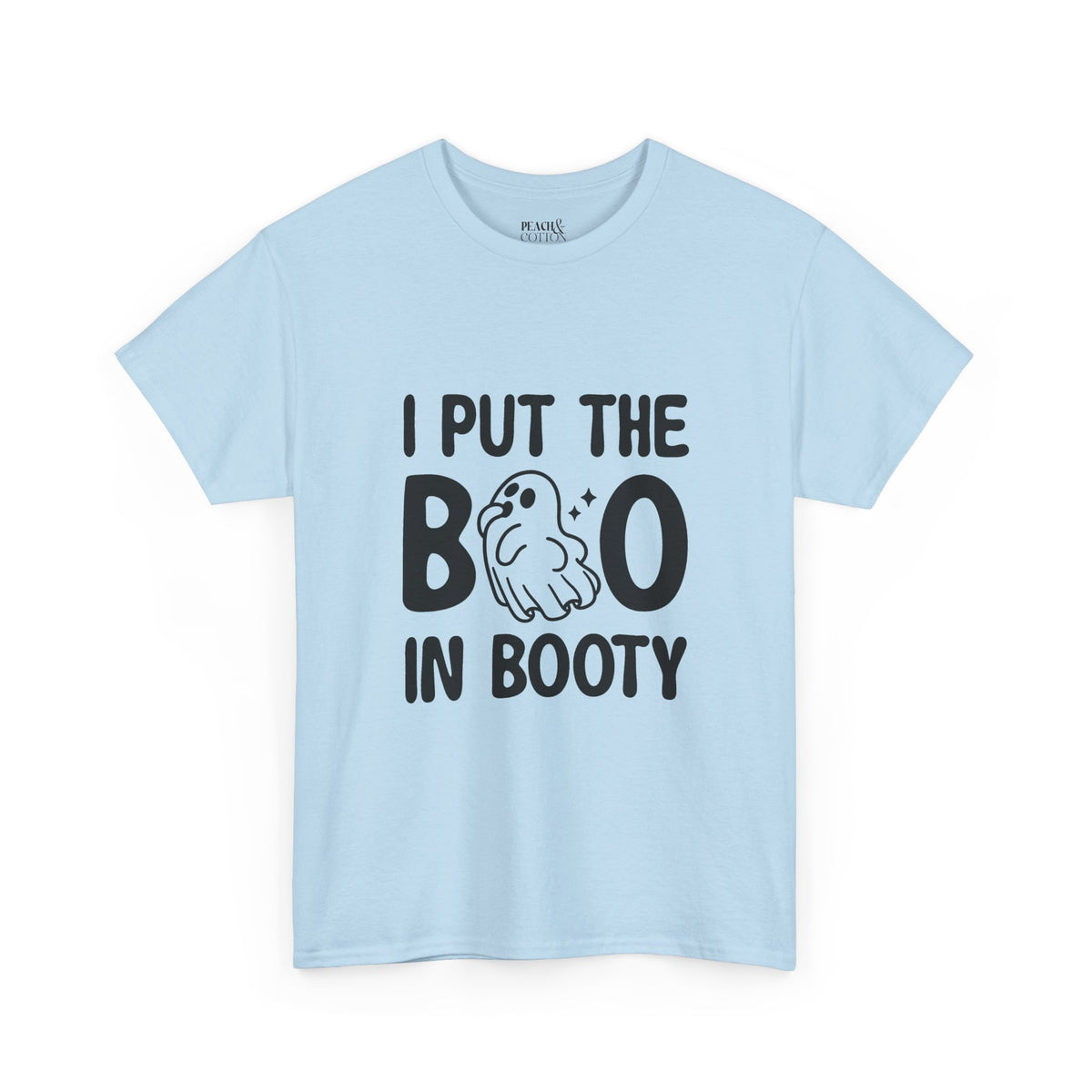 I Put The Boo In Booty | Halloween | T-Shirt