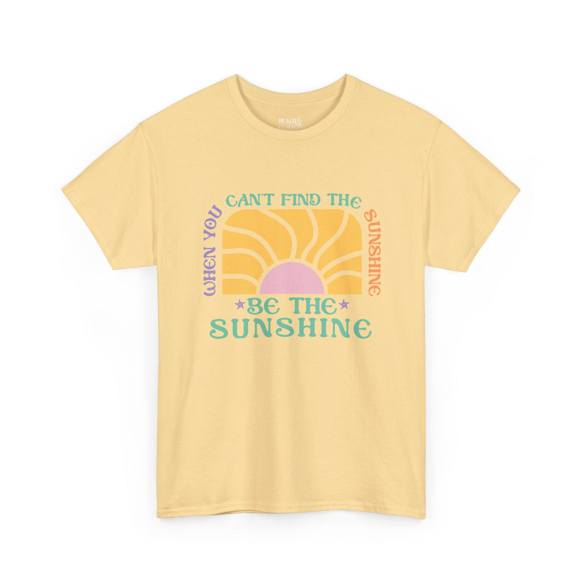 Be The Sunshine | Beach | Summer | T-Shirt