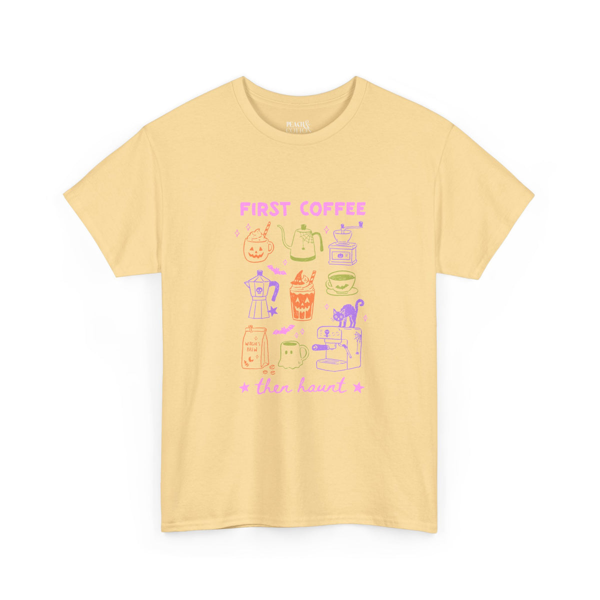 First Coffe Then Haunt | Halloween Coffee | T-Shirt
