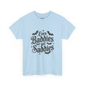 Even Baddies Get Saddies | Halloween | T-Shirt