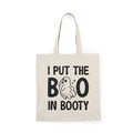 I Put The Boo In Booty | Halloween | Tote Bag