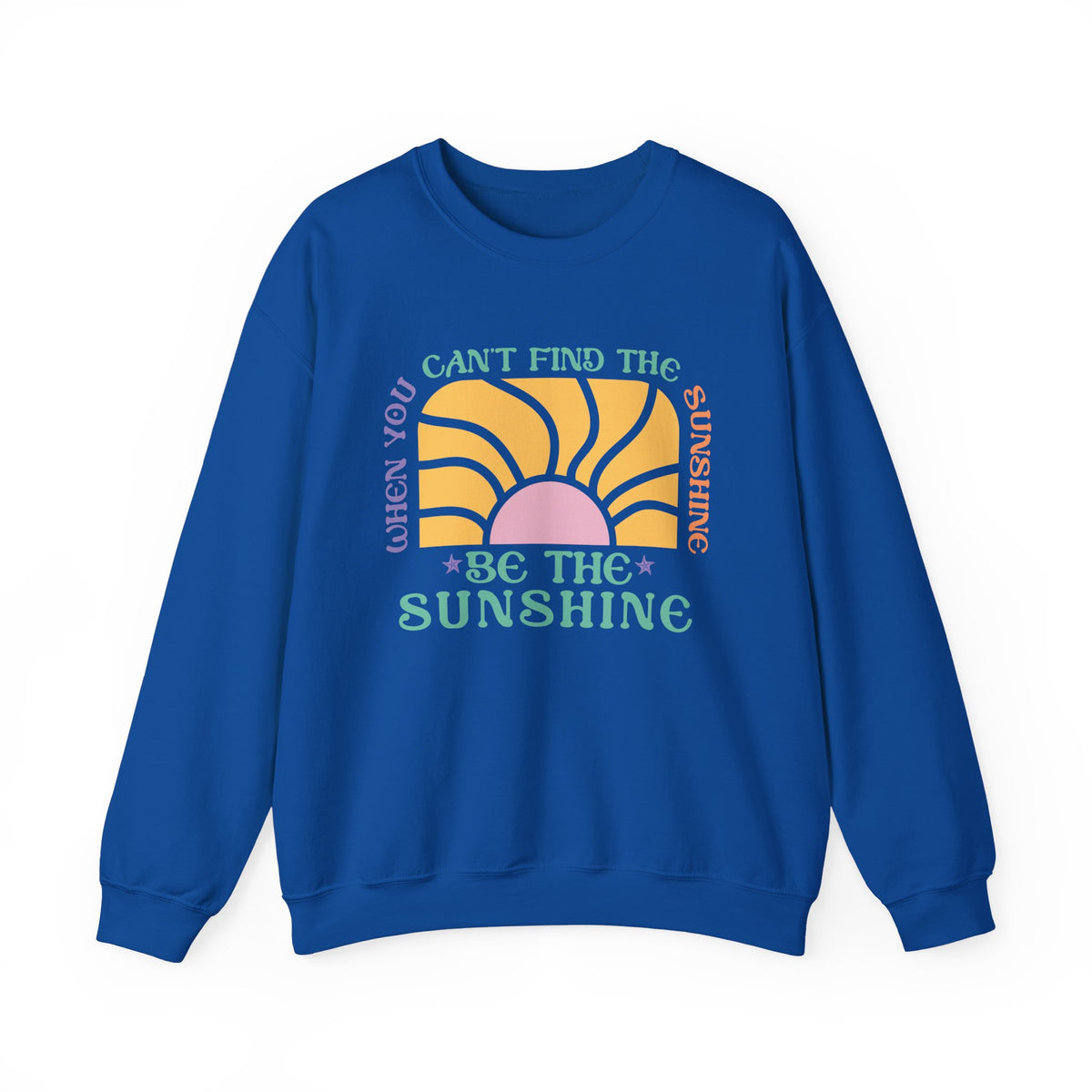 Be The Sunshine | Beach | Summer | Crewneck