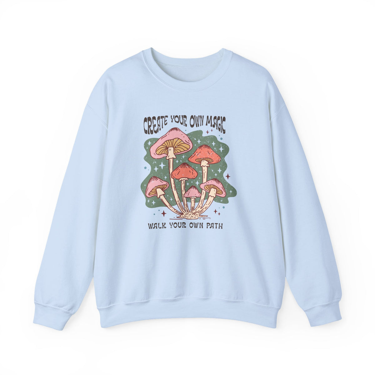 Create Your Own Magic | Boho | Crewneck
