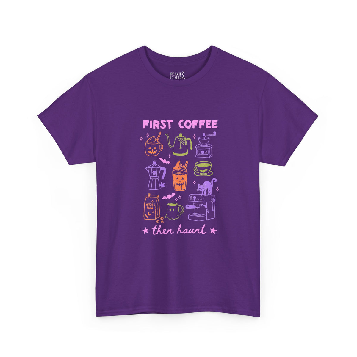 First Coffe Then Haunt | Halloween Coffee | T-Shirt