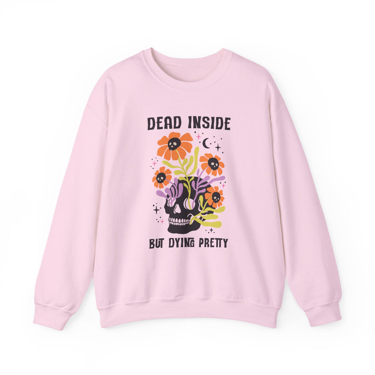 Dead Inside But Dying Pretty | Halloween | Crewneck