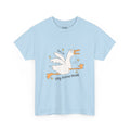 Silly Goose Mode | Silly Goose | T-Shirt