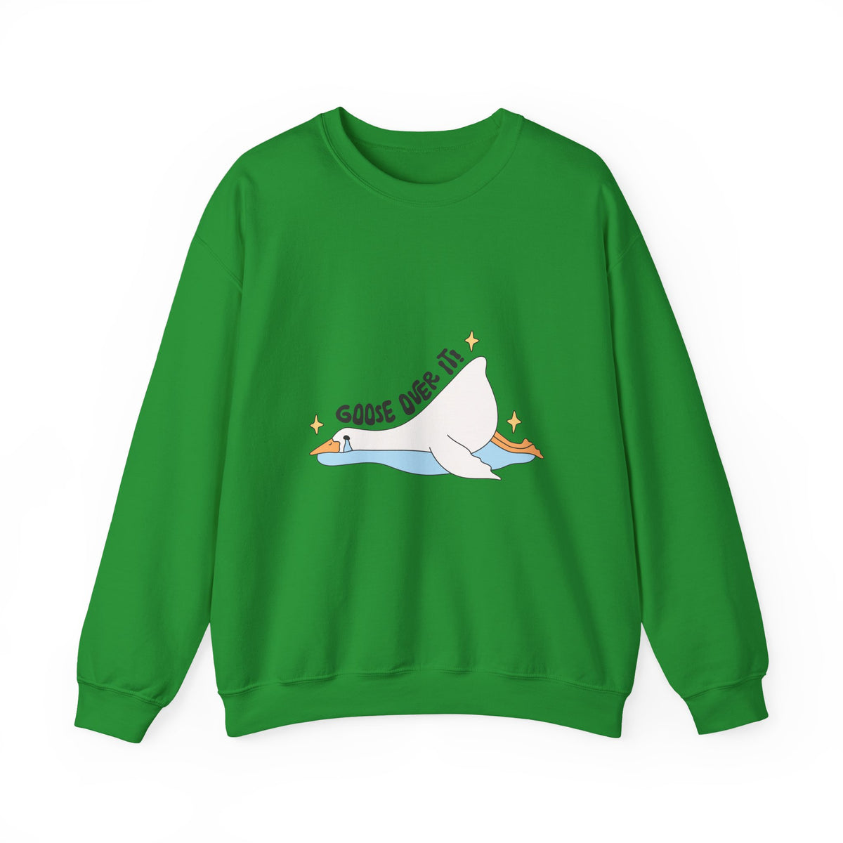 Goose Over It | Silly Goose | Crewneck
