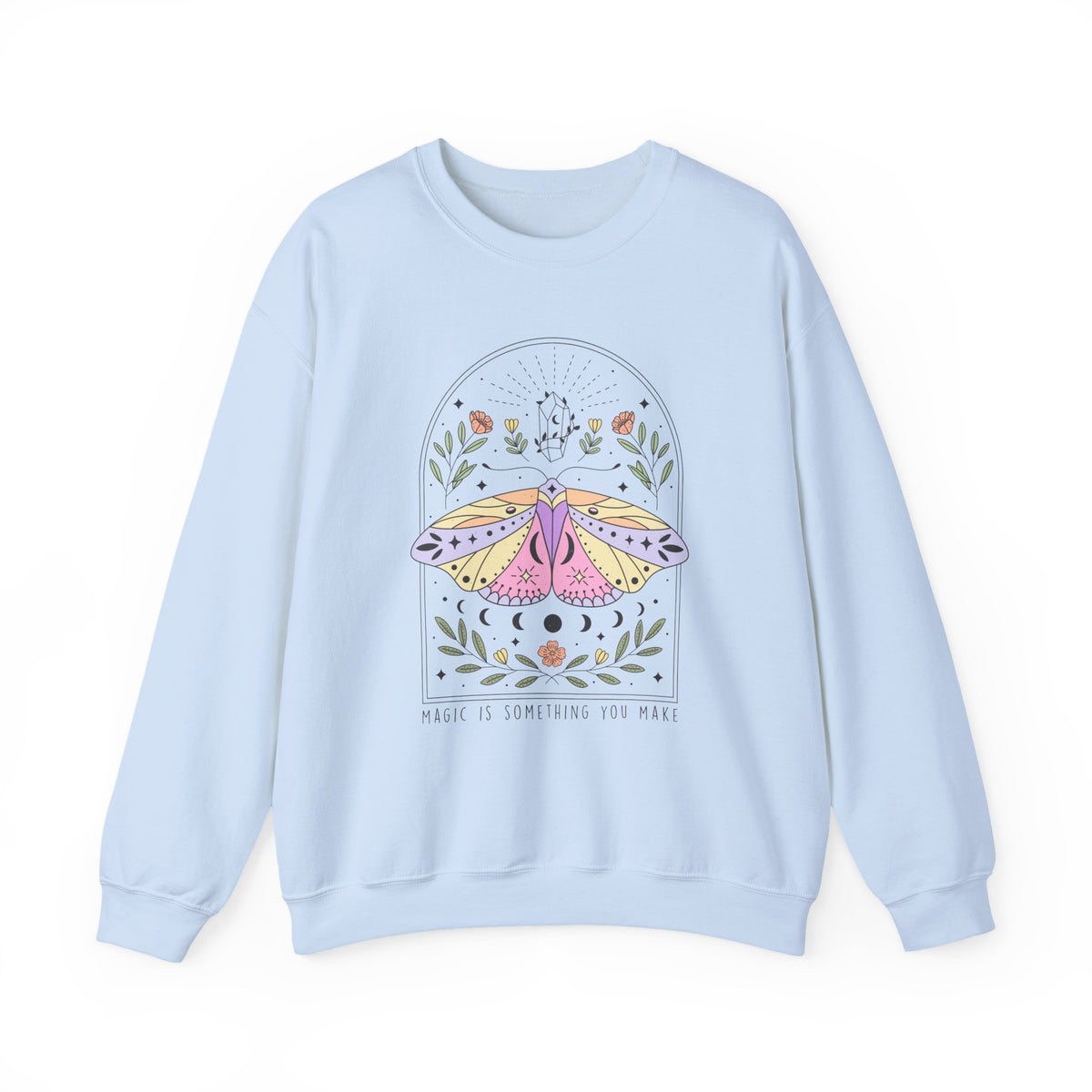 Magic Is Something You Make | Moth Buttefly | Summer | Crewneck