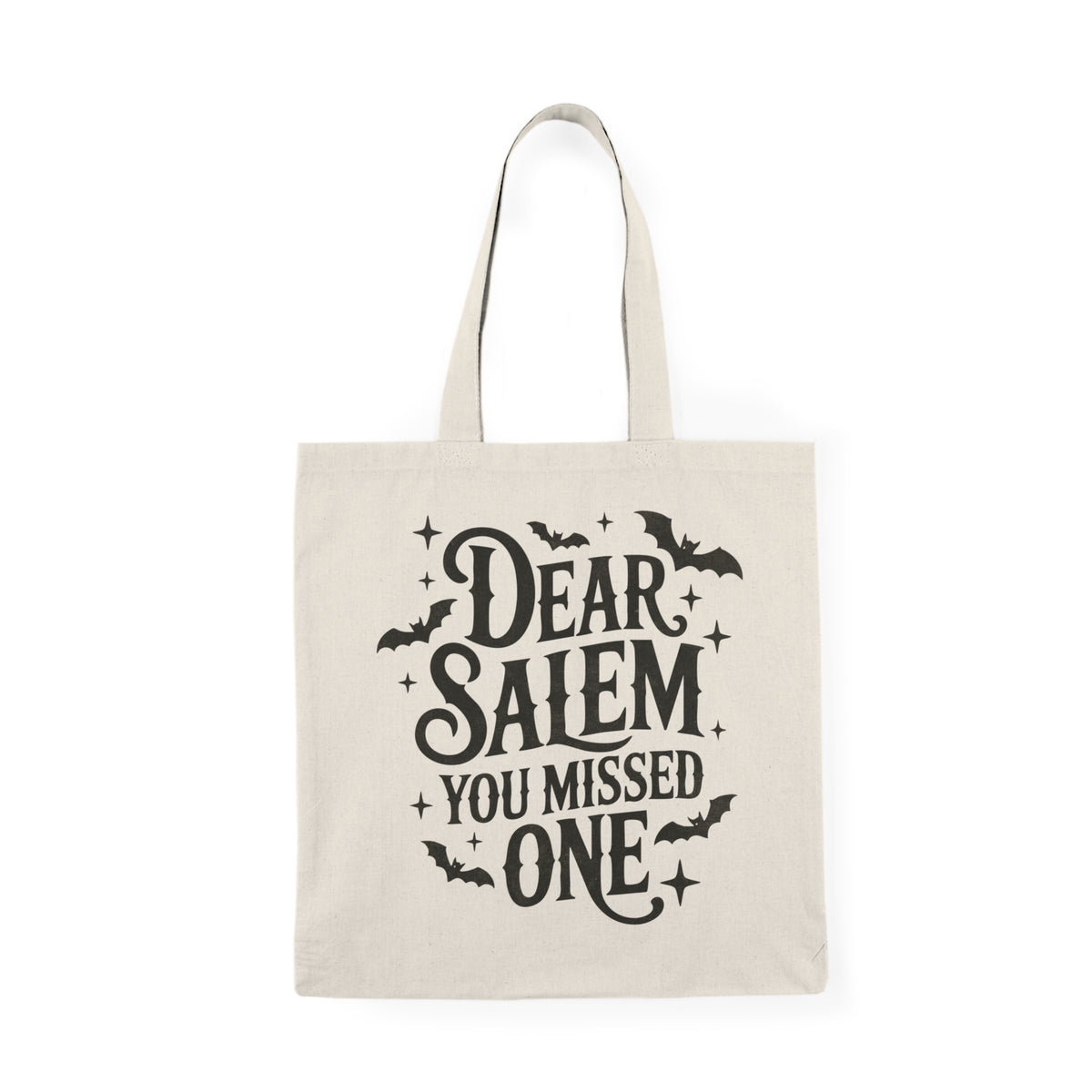 Dear Salem You Missed One | Halloween | Tote Bag