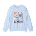 Just A Girl Who Loves Books | Book Lover | Crewneck